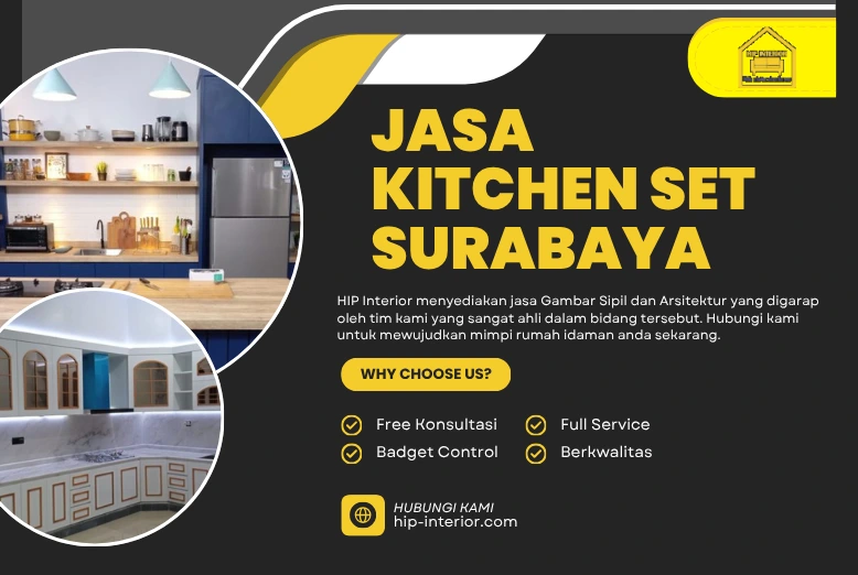 Jasa Kitchen Set Surabaya Terpercaya untuk Dapur Modern