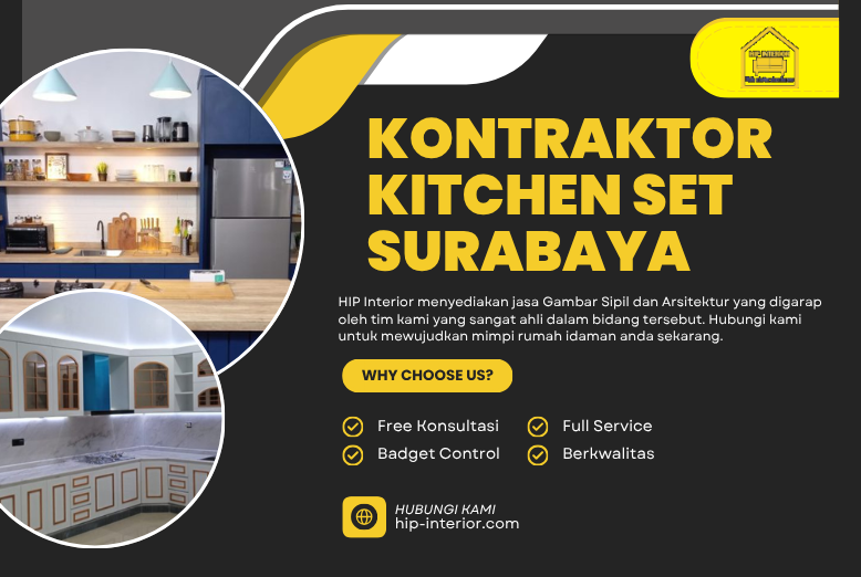 Kontraktor Kitchen Set Surabaya Terbaik untuk Dapur Modern