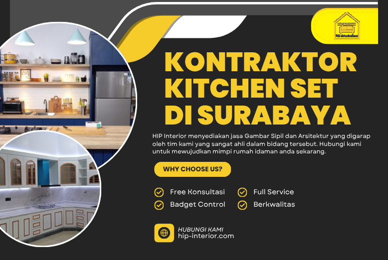 Kontraktor Kitchen Set di Surabaya untuk Desain Dapur Modern