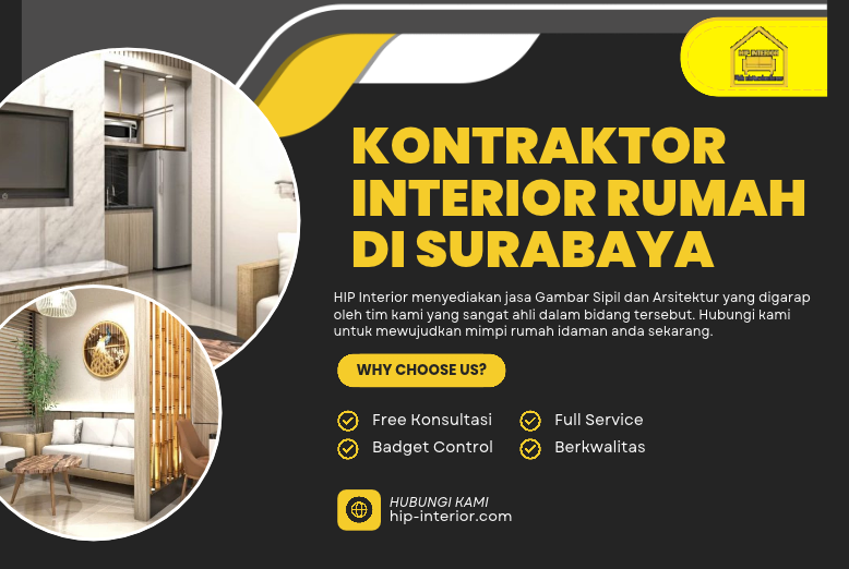 Kontraktor Interior Rumah di Surabaya, Wujudkan Hunian Modern