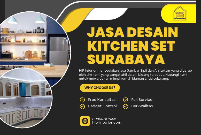 Jasa Desain Kitchen Set Surabaya, Ciptakan Dapur Modern