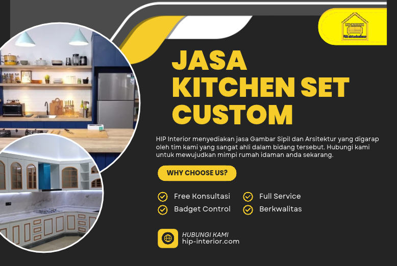 Jasa Kitchen Set Custom, Hadirkan Dapur Modern yang Nyaman